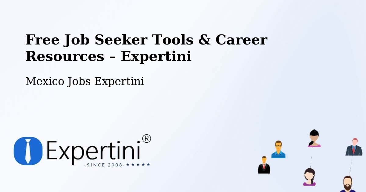 Free Job Seeker Tools & Career Resources – Orizaba - Orizaba, Mexico Jobs Expertini
