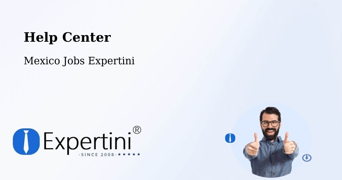 Help Center – Orizaba - Mexico Jobs Expertini